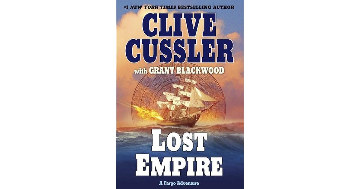 Lost Empire Fargo Adventure 2 By Clive Cussler