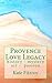 Provence Love Legacy: history...mystery... art... passion (Romance in Provence)