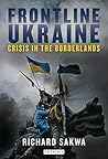 Frontline Ukraine by Richard Sakwa Frontline Ukraine by Richard Sakwa