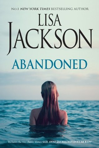 Abandoned/Sail Away/Million Dollar Baby (Bestselling Author Collection)
