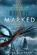 Birthmarked (Birthmarked, #1)
