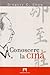 Conoscere la Cina (Italian Edition)