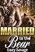 Married to the Bear (Shifting Desires, #1)