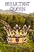 Reluctant Queen (The Gwenll...