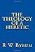 The Theology of a Heretic