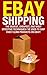 eBay Shipping: The Easiest, Cheapest, and Most effective Techniques I’ve Used to Ship over 10,000 Products on eBay! (selling on ebay, shipping on ebay, ... business, how to ship items on ebay, ebay)