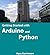 Getting Started with Arduino and Python