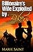 Billionaire's Wife Exploited by Bikers (Bikers and Billionaires Book 1)