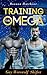 Training the Omega by Roxana Hutchins