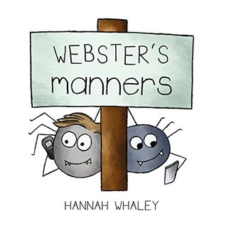 Webster's Manners (Webster Technology Book 4)