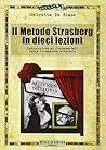 Il Metodo Strasberg in dieci lezioni