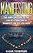 Manifesting: The Complete G...