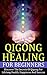 Qigong: Healing For Beginne...