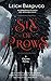 Six of Crows (Six of Crows,...