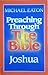 Preaching Through The Bible (Joshua)