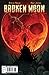 Broken Moon #1