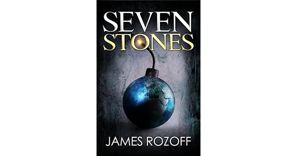 Seven Stones (Seven Stones, 1) by James Rozoff
