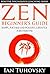 Zen: Beginner's Guide: Happ...