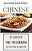 Cooking Chinese Made Easy - An Essential Guide And Recipes