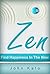 Zen:Simplify Life With ZEN: (Zen Buddhism)(Zen Mind)