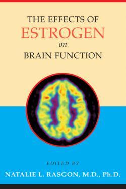 The Effects of Estrogen on Brain Function (ebook)