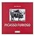 Picasso Furioso