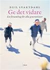 Ge det vidare : e...