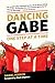 Dancing Gabe: One Step At A Time