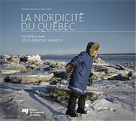 La nordicite du Quebec. Entretiens avec Louis-Edmond Hamelin (Paperback)