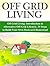 Off Grid Living by Theodore Hall