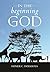 In the Beginning God