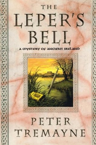 The Leper's Bell (Sister Fidelma, #14)