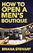 How to Open a Mens Boutique