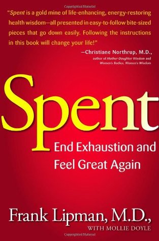 Spent: End Exhaustion and Feel Great Again (Hardcover)