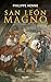 San León Magno (Ayer y hoy de la historia) (Spanish Edition)