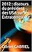 2012 : discours du président des USA sur les Extraterrestres (French Edition)