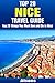 Top 20 Things to See and Do in Nice - Top 20 Nice Travel Guide (Europe Travel Series Book 9)