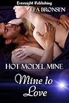 Mine to Love by Lea Bronsen
