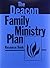 Deacon Family Ministry Plan Resource Book by Charles Chandler