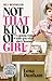 Not That Kind of Girl: A Young Woman Tells You What She's "Learned"