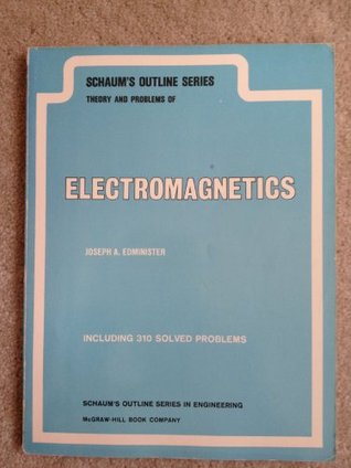 Schaums Outline Of Theory And Problems Of Electromagnetics - 