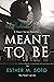 Meant To Be (Heart #1.5)