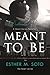Meant To Be (Heart #1.5)