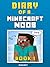 Diary of a Noob: Book 1 [an unofficial Minecraft book] (Diary of a Minecraft Noob)