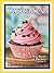 Just Cupcake Photos! Big Book of Cakes Photographs & Pictures of Cake Desert Cupcakes, Vol. 1