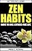 Zen Habits : Ways to Live a...