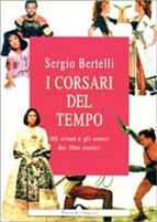 I corsari del tempo. Gli errori e gli orrori dei film storici