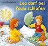 Lea darf bei Paula schlafen by Ute Lutz