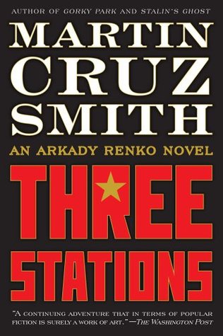 Three Stations (Arkady Renko, #7)