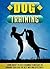 Dog Training: Learn About The Best Beginner Strategies To Training Your Dog The Best Way And Effectively (Dog training, Dog tricks, Housebreaking, Dogs, Dog training handbook)